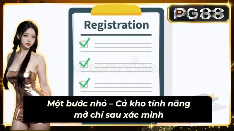 Hoàn tất xác minh tài khoản tại đăng ký PG88