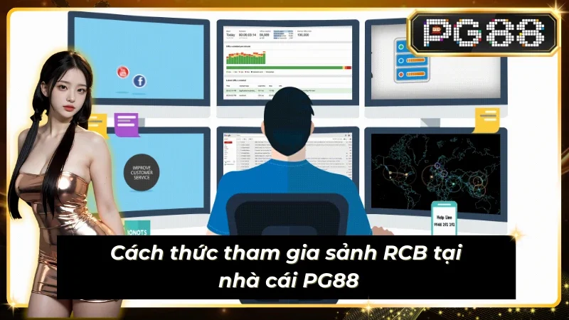 Quy trình tham gia sảnh Sub-Animal-RCB chuẩn chỉ