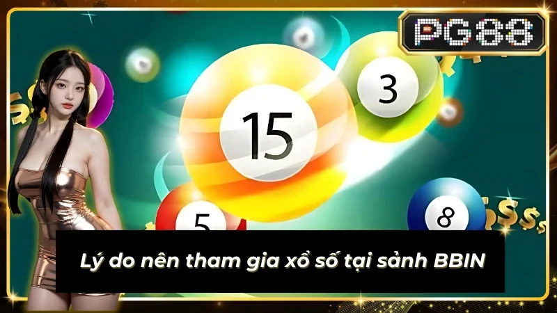 Yếu tố giúp sảnh Sub-Lottery-BBIN thu hút nhiều người chơi