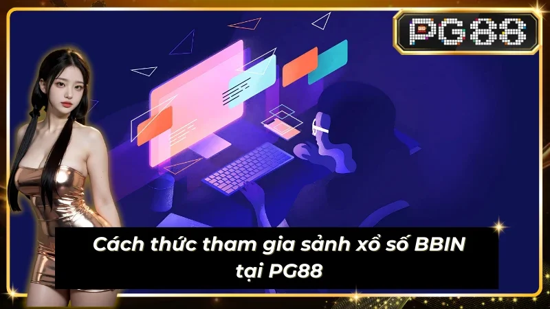 Trải nghiệm sảnh Sub-Lottery-BBIN chỉ với vài bước